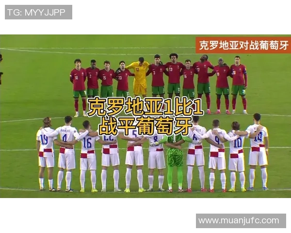 2018年友谊赛回顾葡萄牙与克罗地亚的精彩对决与战术分析